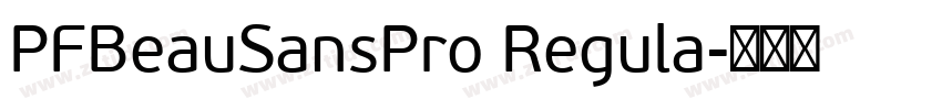 PFBeauSansPro Regula字体转换